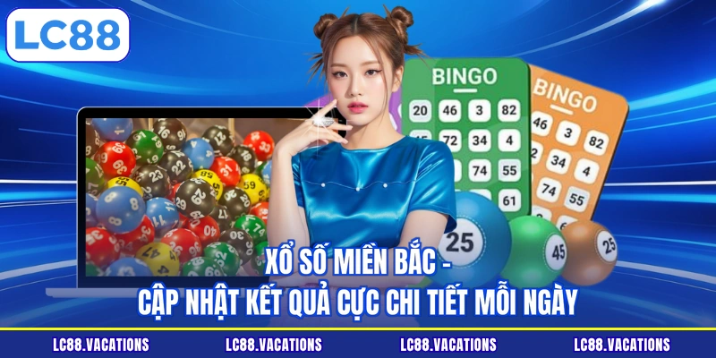 Xổ số miền Bắc